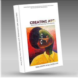 Mockup of the book Creating Art: Ownership and Authenticity in the Visual Arts co-authored by Professor Fabian Ajogwu and Dr Jess Castellote