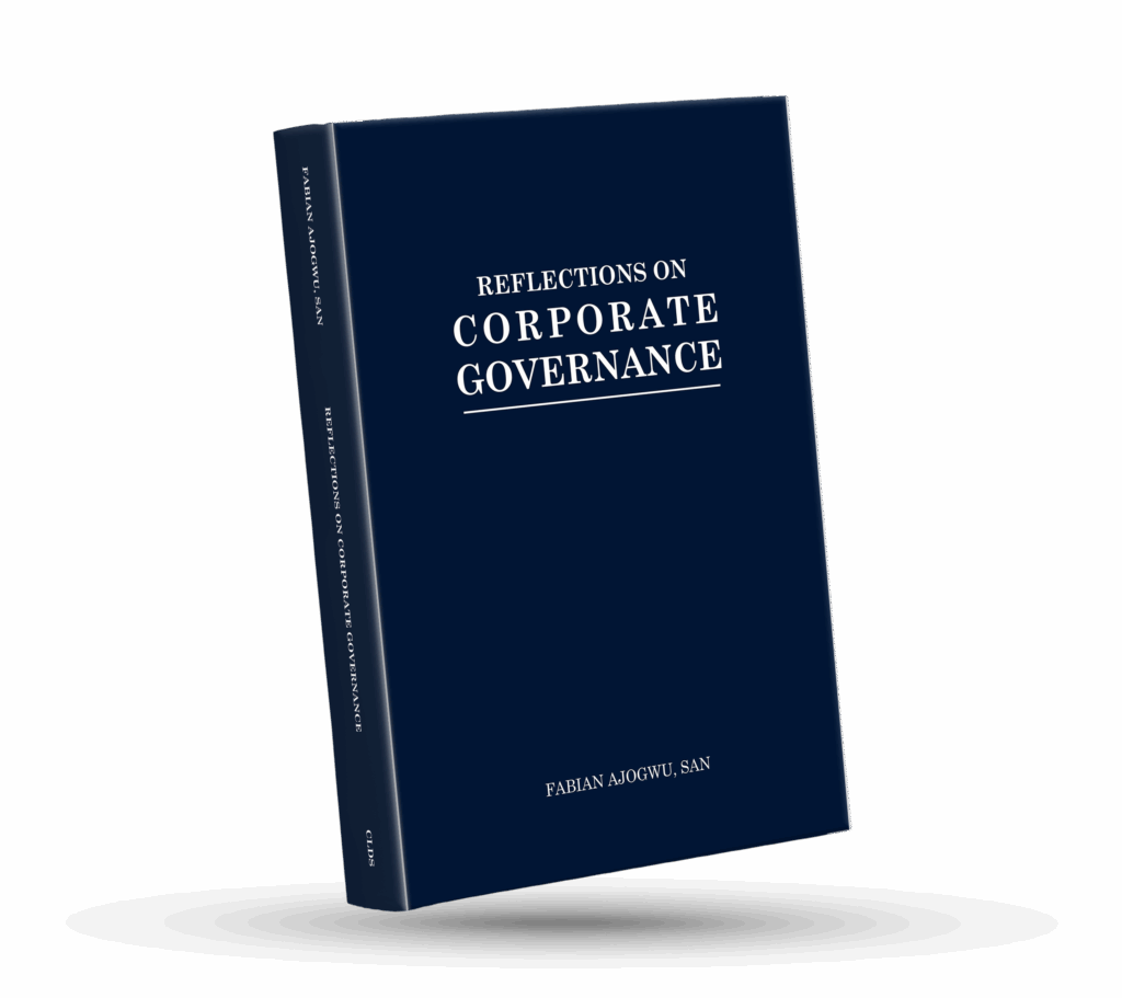 Reflections on Corporate Governance by Professor Fabian Ajogwu, OFR, SAN