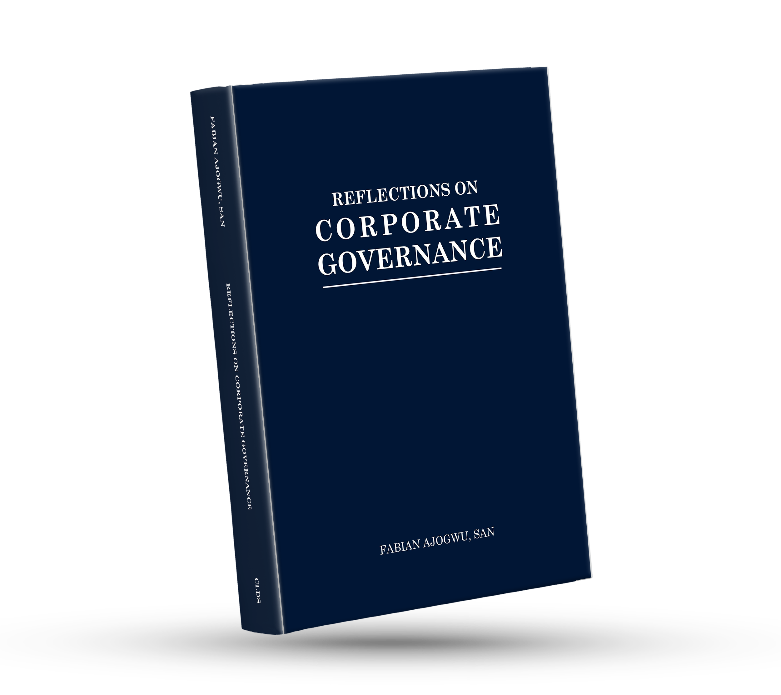 Reflections on Corporate Governance by Professor Fabian Ajogwu, OFR, SAN
